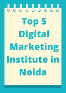 Top 5 Best Digital Marketing Courses in Noida