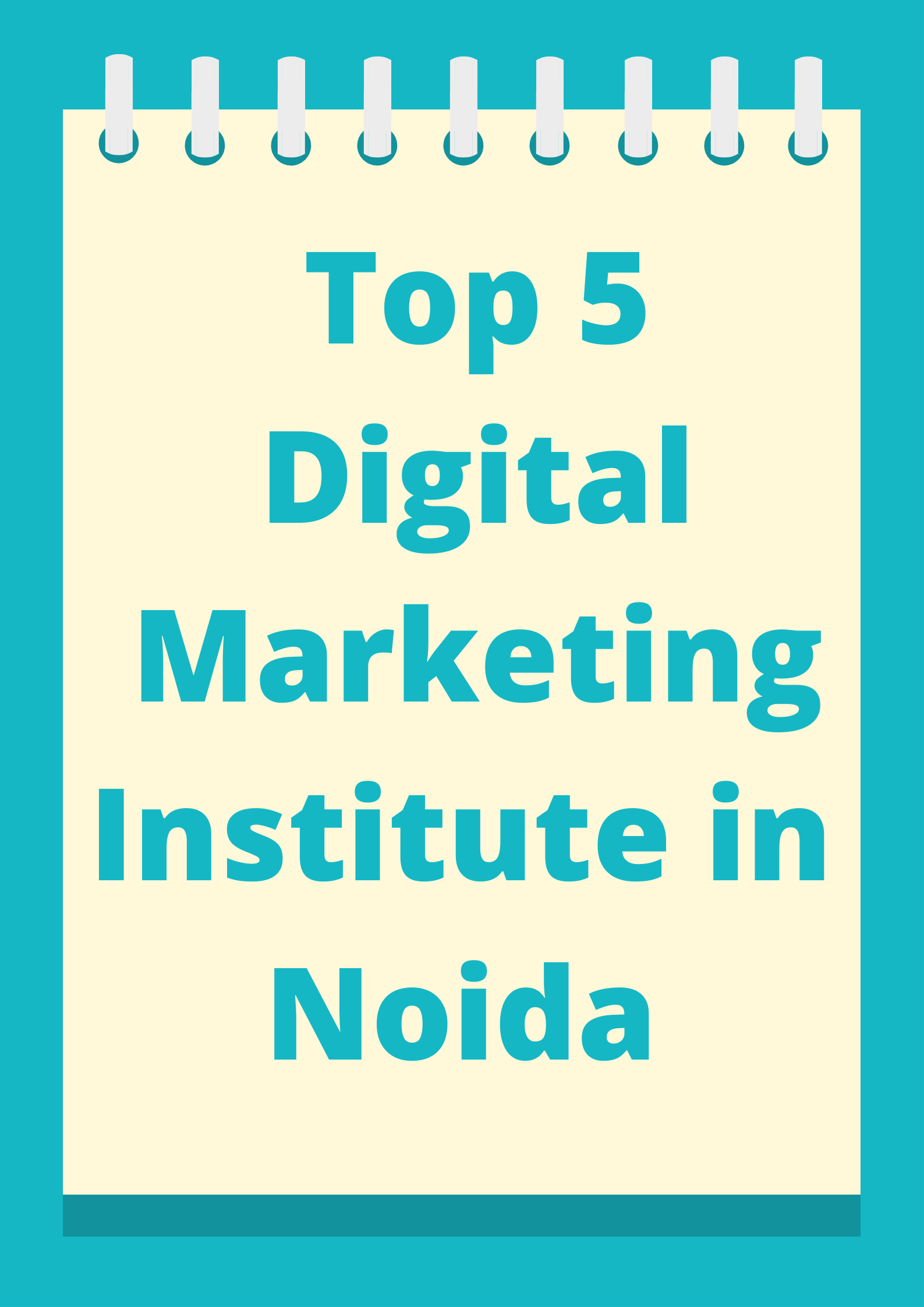 Top 5 Best Digital Marketing Institute in Noida
